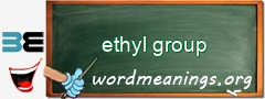 WordMeaning blackboard for ethyl group